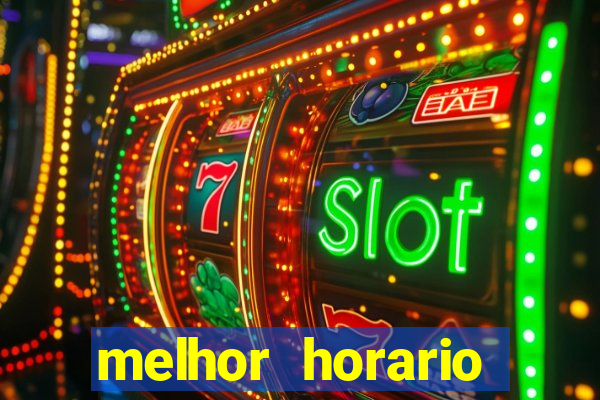 melhor horario jogar aviator